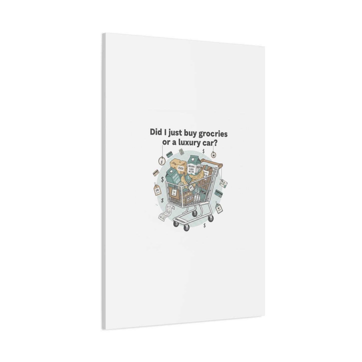 Did I Just Buy Groceries or a Luxury Car? Canvas | grocery prices meme, budget humor