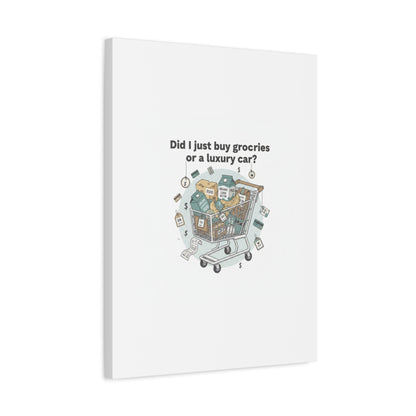 Did I Just Buy Groceries or a Luxury Car? Canvas | grocery prices meme, budget humor