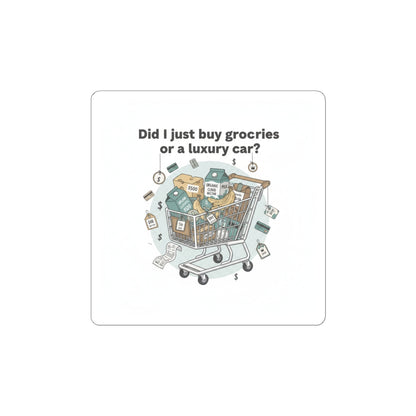 Did I Just Buy Groceries or a Luxury Car? Sticker | grocery prices meme, budget humor