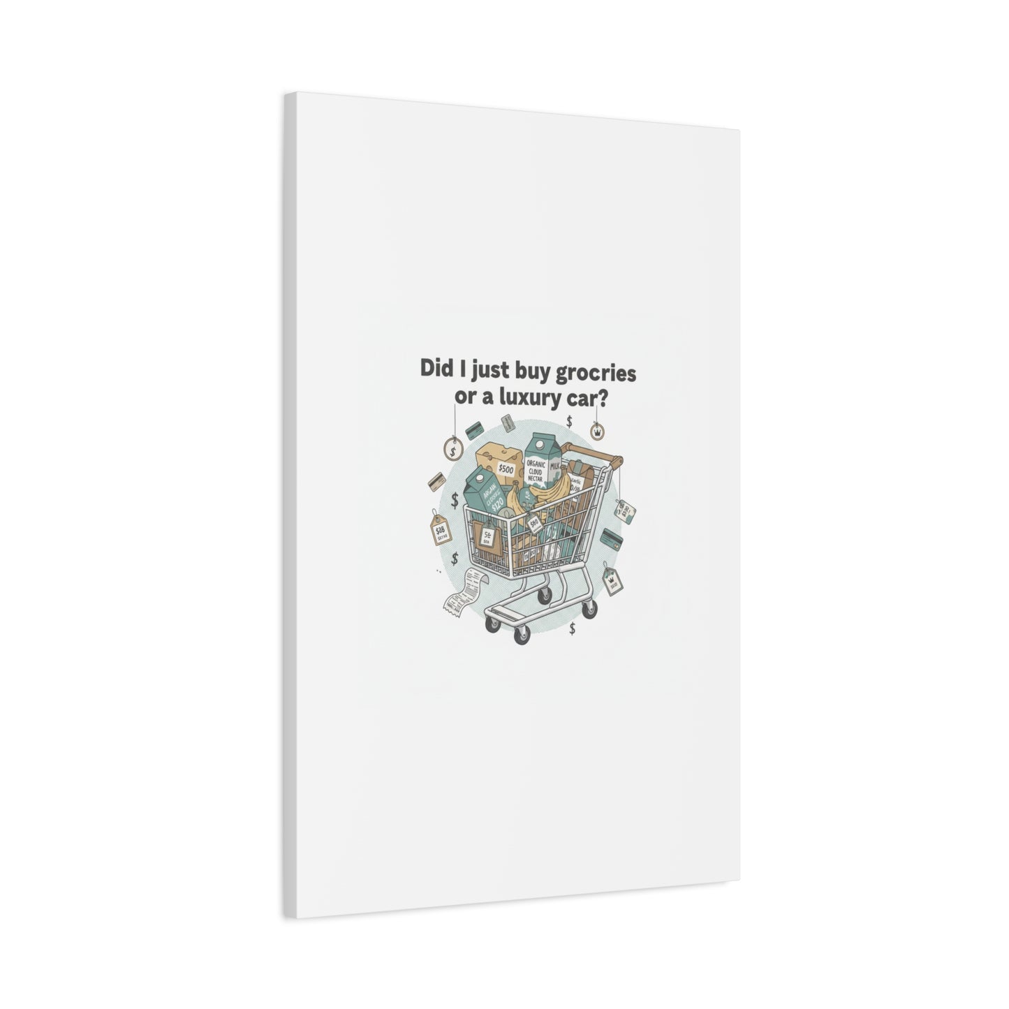 Did I Just Buy Groceries or a Luxury Car? Canvas | grocery prices meme, budget humor