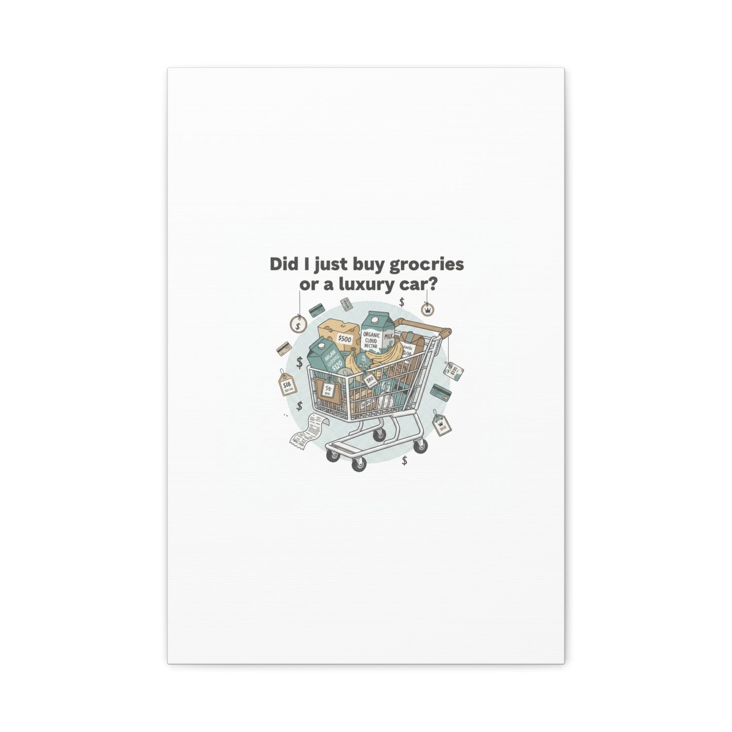 Did I Just Buy Groceries or a Luxury Car? Canvas | grocery prices meme, budget humor