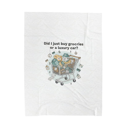 Did I Just Buy Groceries or a Luxury Car? Velveteen Plush Blanket | grocery prices meme, budget humor