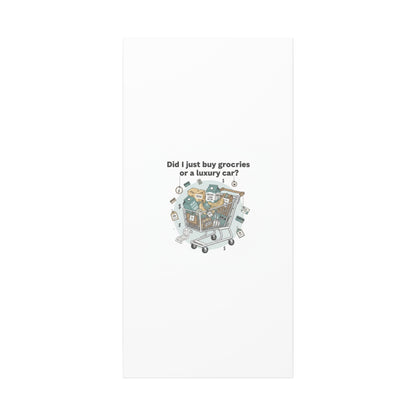 Did I Just Buy Groceries or a Luxury Car? Canvas | grocery prices meme, budget humor