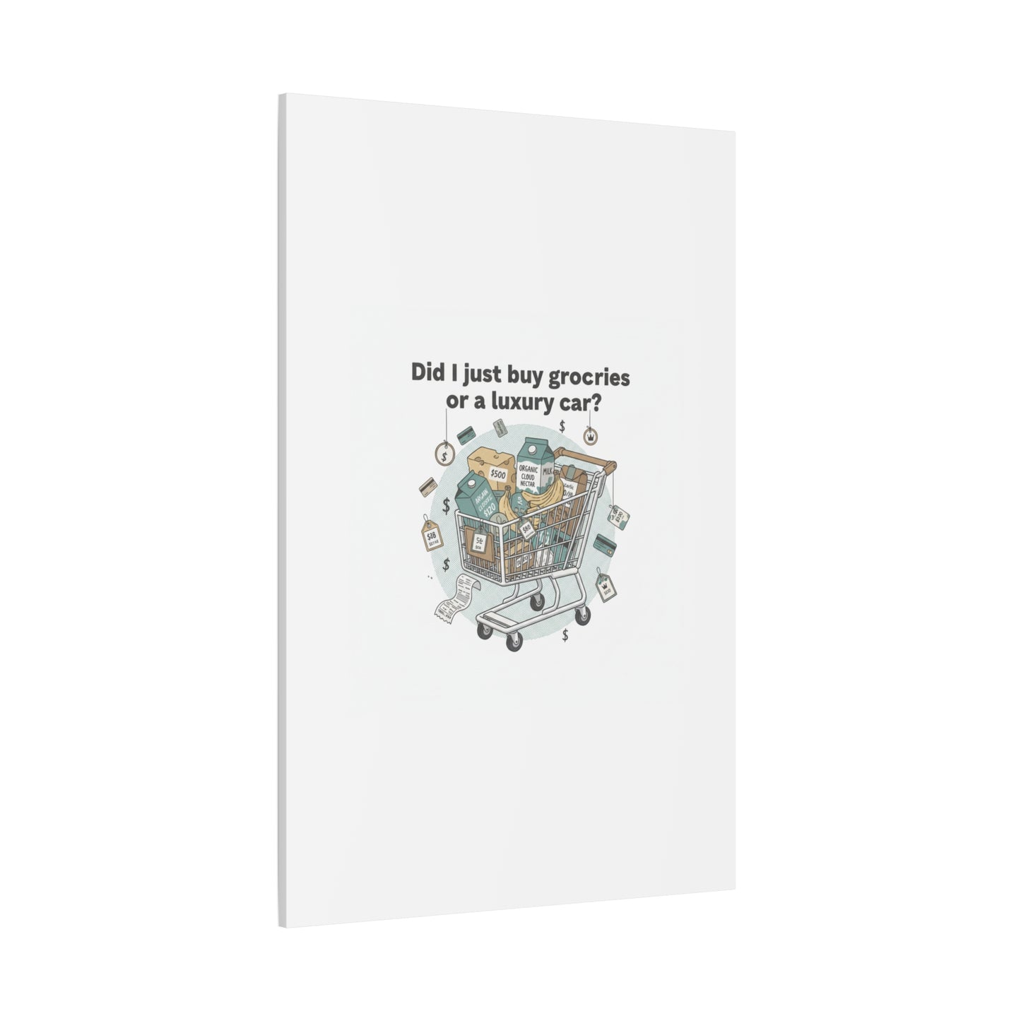 Did I Just Buy Groceries or a Luxury Car? Canvas | grocery prices meme, budget humor